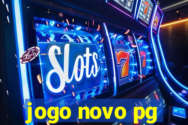 jogo novo pg